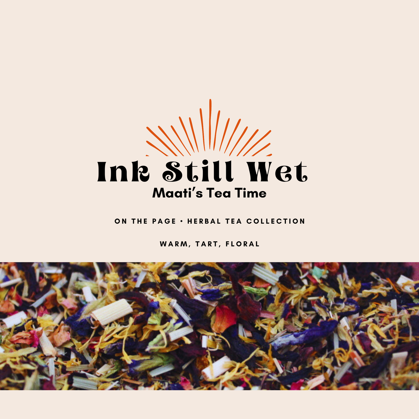 Ink Still Wet Herbal Tea | Black History Month Blend