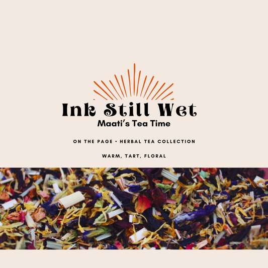 Ink Still Wet Herbal Tea | Black History Month Blend